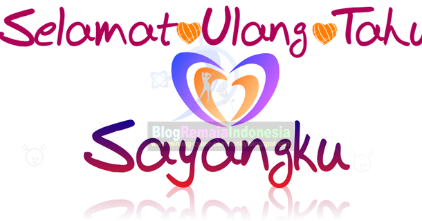 kata kata romantis untuk ulang tahun pacar kata kata romantis untuk ulang tahun pacar